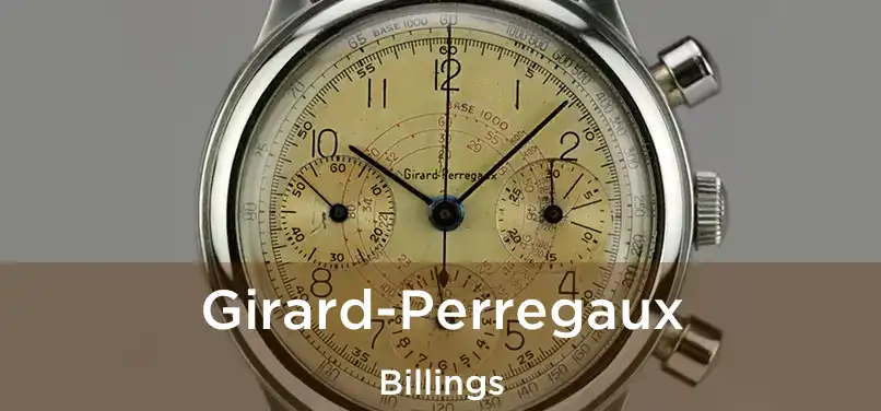 Girard-Perregaux Billings