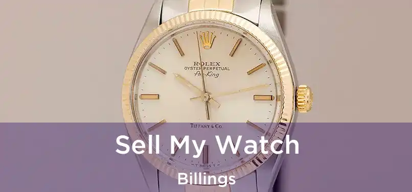 Sell My Watch Billings