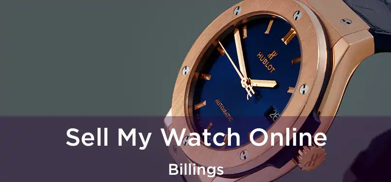 Sell My Watch Online Billings